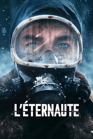 Chronique de la série L&rsquo;Eternaute (Netflix)